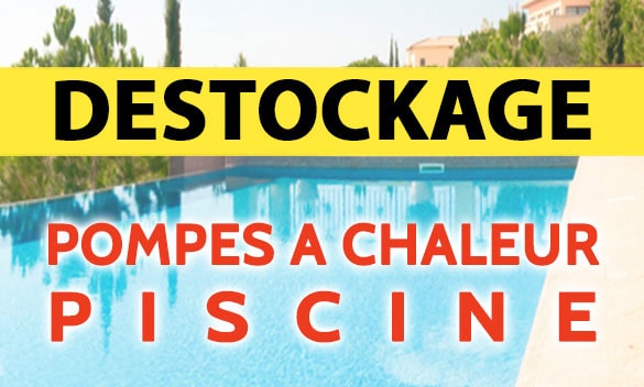 Pompe à chaleur Piscine<br />